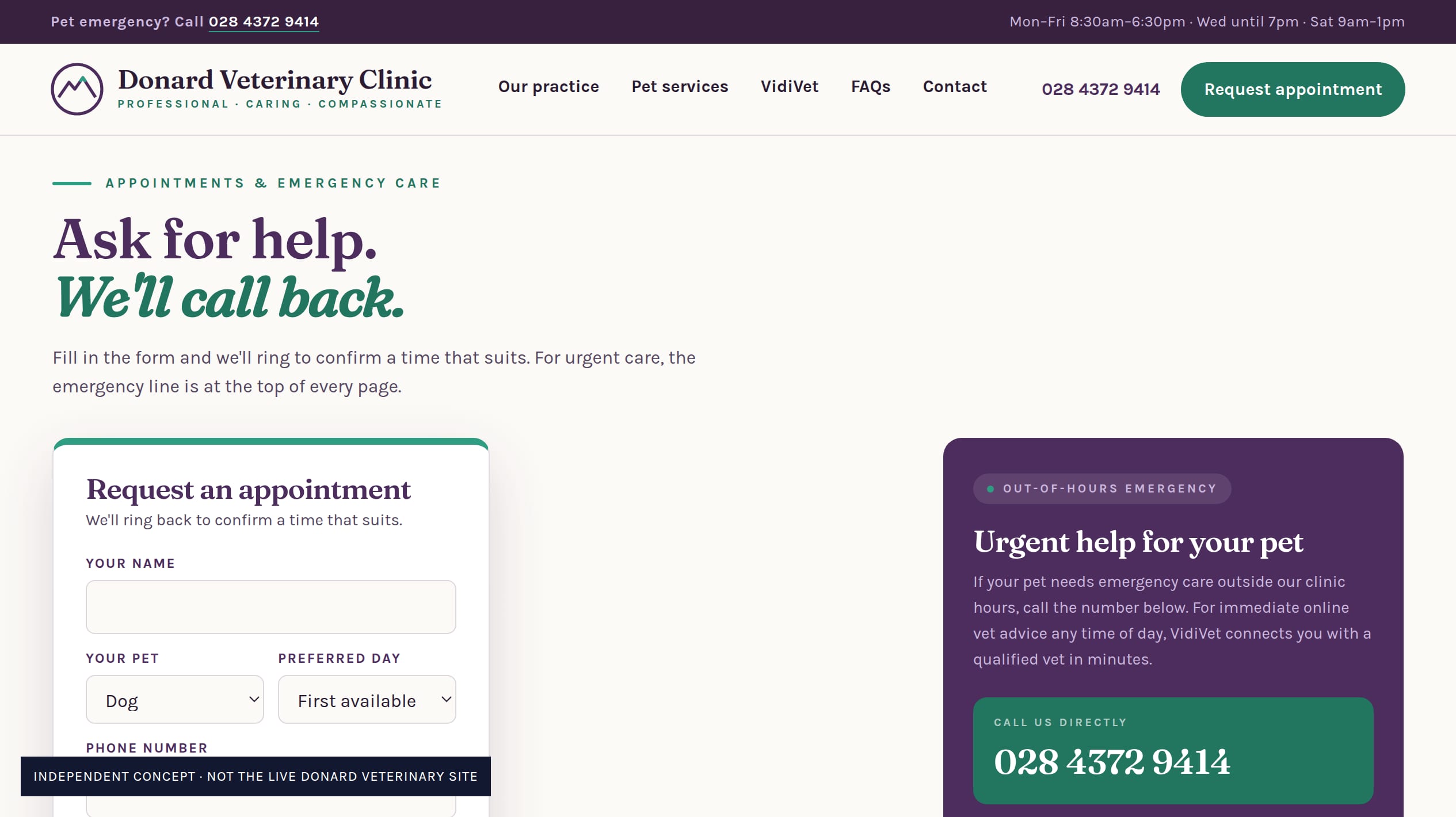 Donard Veterinary appointments concept: the clinic header above two columns — an appointment request form on the left and an out-of-hours emergency card in clinic plum on the right