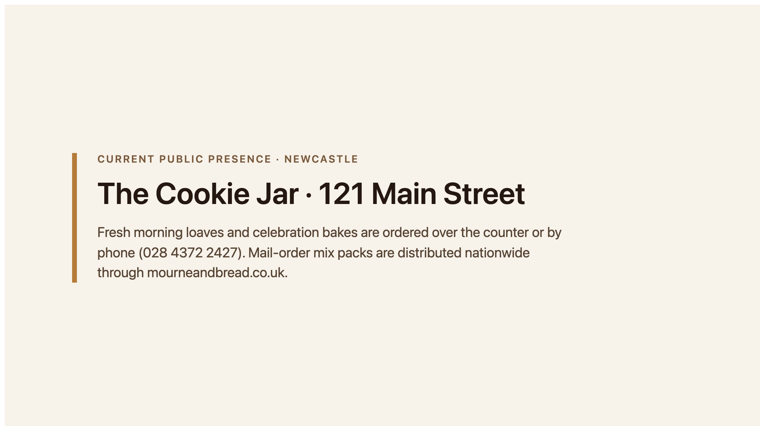 Labelled placeholder for The Cookie Jar's current public presence (Main Street counter and mourneandbread.co.uk) — not a live-site screenshot; a matched capture was not filed for the 27 August 2026 publish