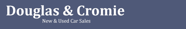 Douglas and Cromie — New and Used Car Sales